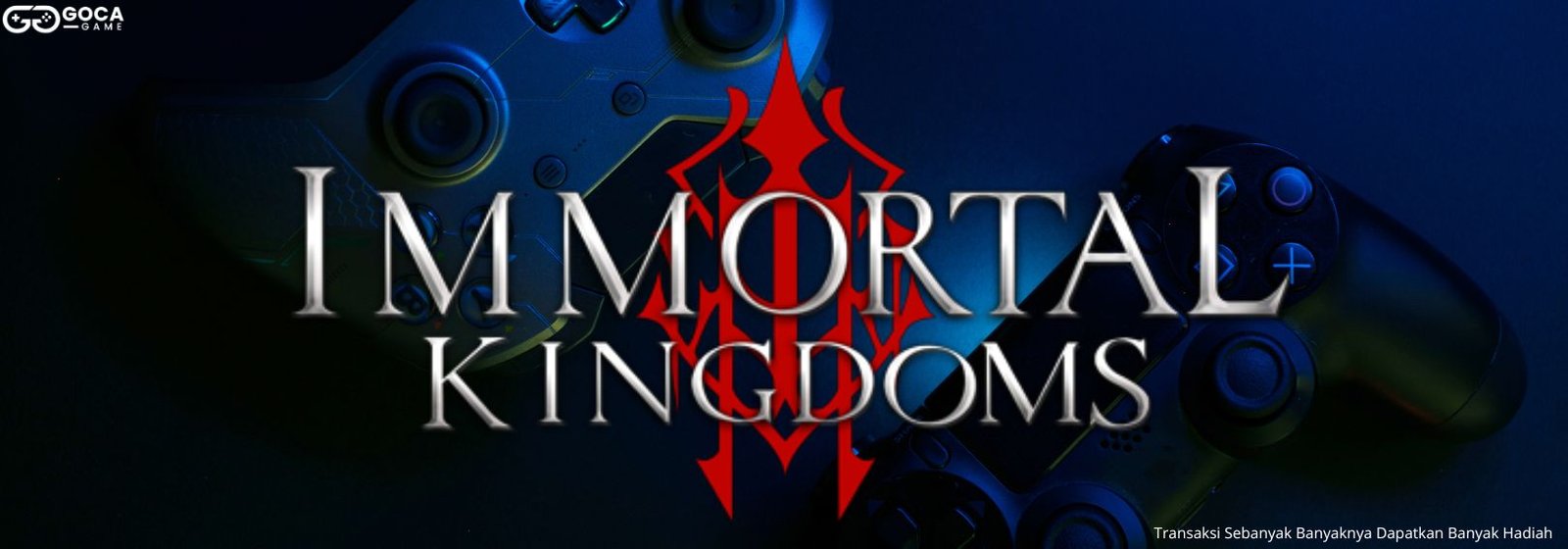 Top Up Immortal Kingdoms M Termurah, Bisa Pakai Pulsa & Terpercaya