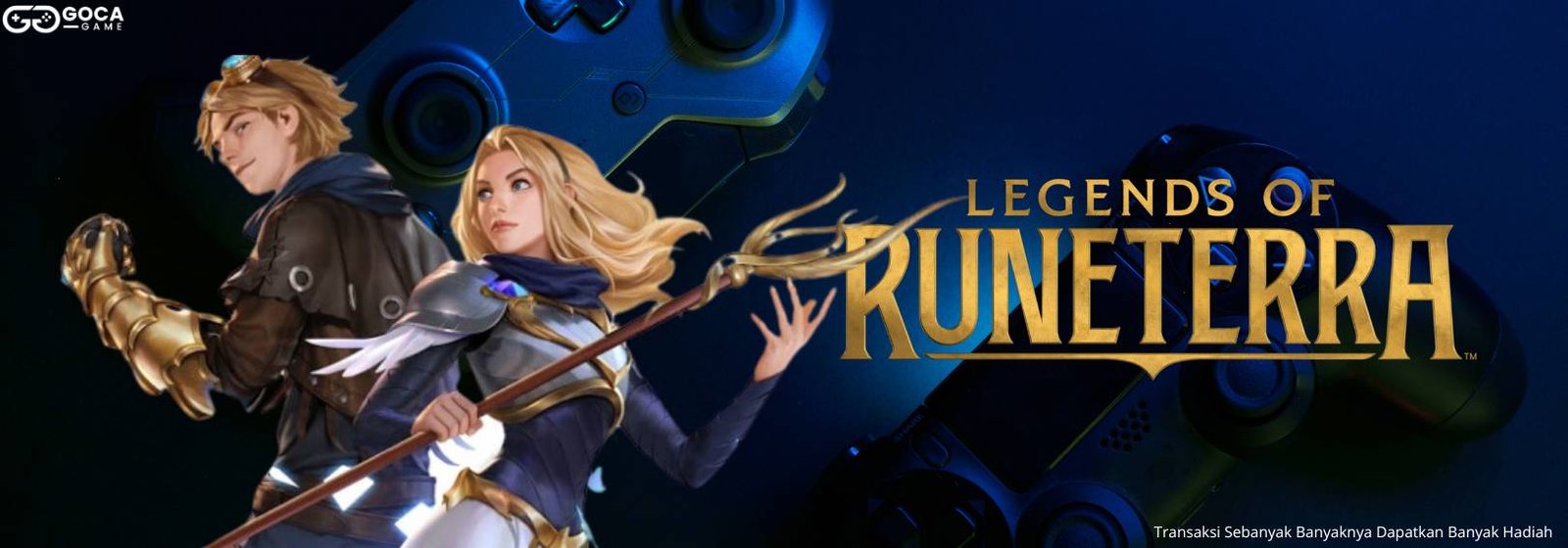 Top Up Legends of Runeterra Termurah, Bisa Pakai Pulsa & Terpercaya